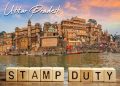 Latest Stamp Duty And Registration Charges In Uttar Pradesh 2023