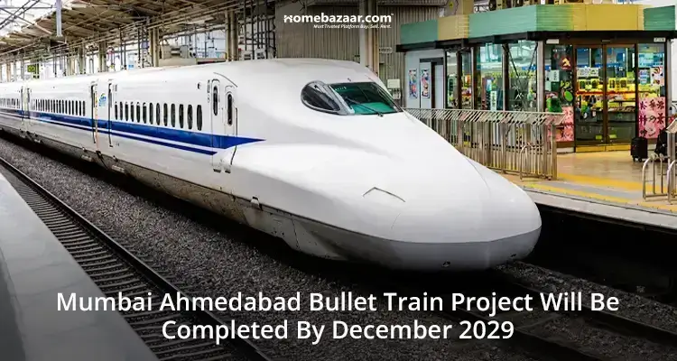 Mumbai Ahmedabad Bullet Train Completion Date