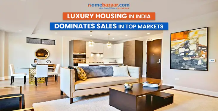 Luxury Housing In India Dominates Sales In Top Marke...