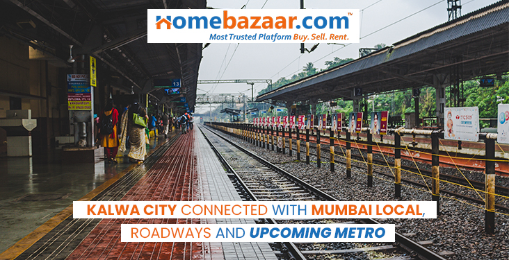 Kalwa Real Estate Investment - connectivity