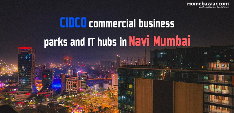 cidco navi mumbai - CIDCO commercial business parks and IT hubs in Navi Mumbai