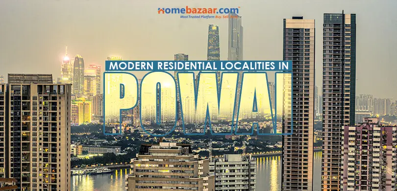 Best Localities in Mumbai: Modern Residential Localities In Powai