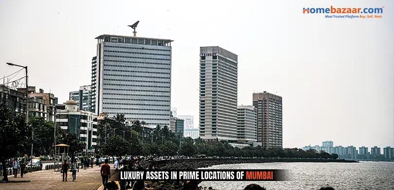 Luxury property in Mumbai: Luxury Assets In Prime Locations Of Mumbai