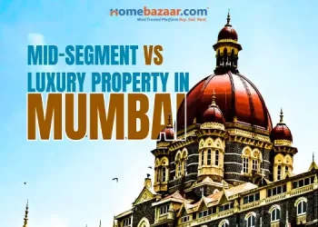 Luxury property in Mumbai: Mid-Segment vs Luxury Property In Mumbai