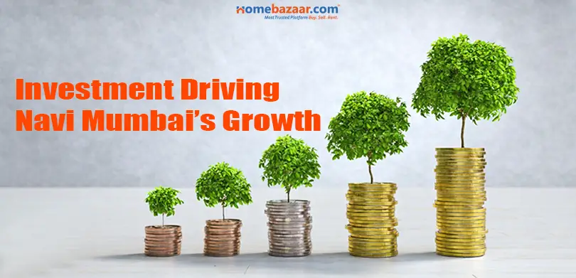 lifestyle in Navi Mumbai- Investment Driving Navi Mumbai’s Growth