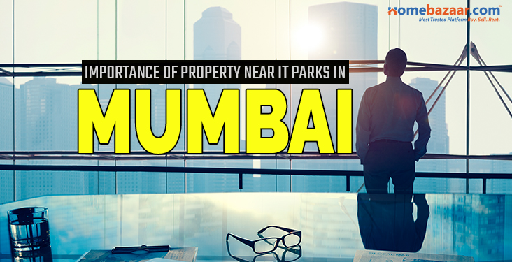 Benefits of Property Near IT Parks in Mumbai