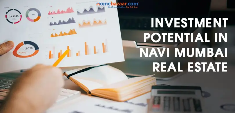 best value for money- Investment Potential in Navi Mumbai Real Estate 