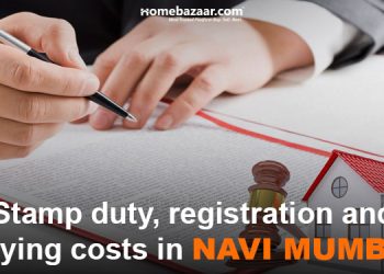 Stamp duty, registration and buying costs in Navi Mumbai