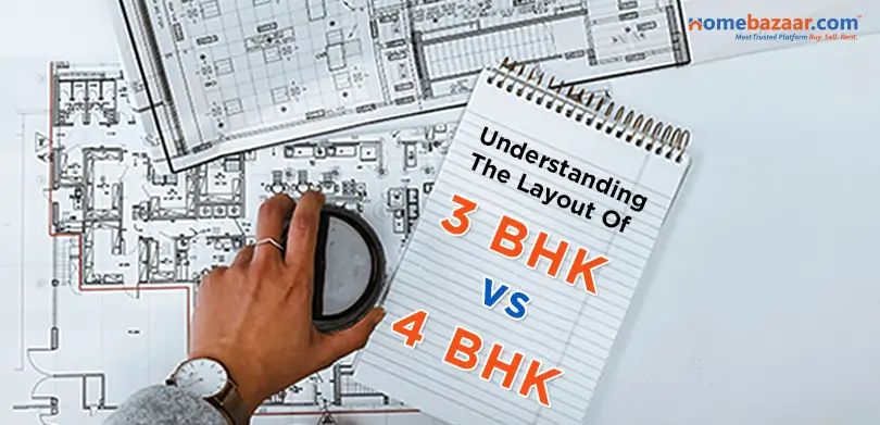 Understanding The Layout Of 3 BHK vs 4 BHK