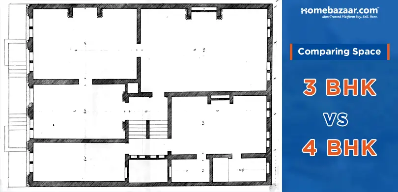 Comparing The Space Offered by 3 BHK vs 4 BHK