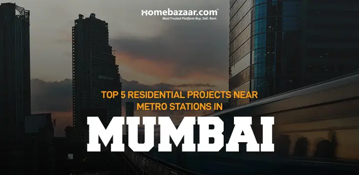 Top 5 Residential Projects Near Metro Stations in Mu...