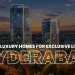 Ultra-Luxury Homes in Hyderabad