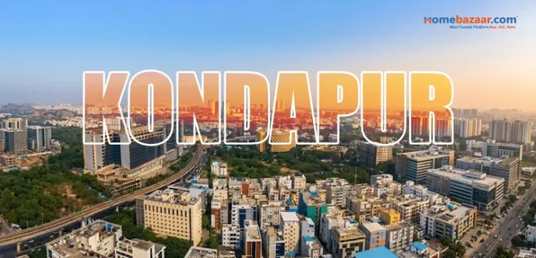 Properties in Kondapur, Hyderabad