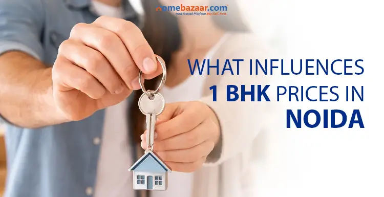 Factors Influencing 1 BHK prices in Noida