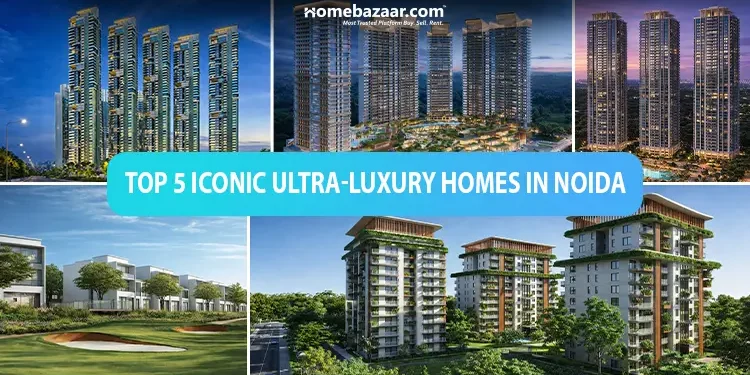 Ultra-Luxury Homes in Noida