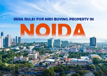 RERA Rules for NRIs Buying Property in Noida