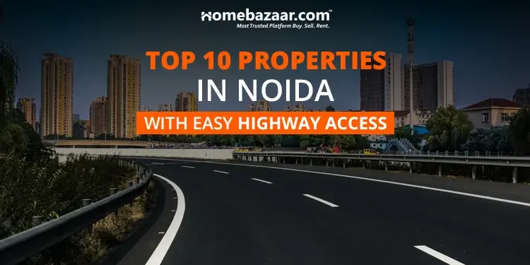 10 Best Residential Properties In Noida with Easy Highway Access