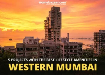 Top 5 projects with lifestyle amenities in Western Mumbai.
