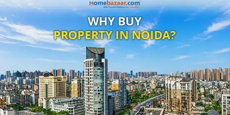 Why Buy Home in Noida