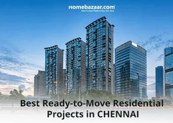 Top 5 Ready-to-Move Residential Projects in Chennai