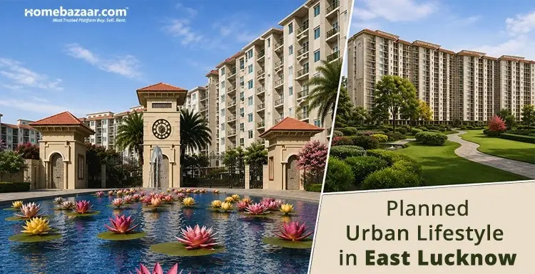 Lifestyle is now carefully planned in East Lucknow