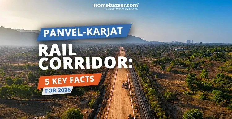 Panvel-Karjat Rail Corridor: 5 Key Facts for 2026