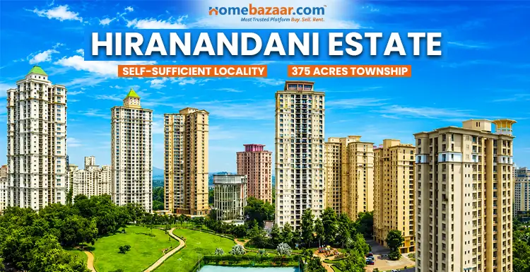 The iconic towers of Hiranandani Estate, one of the ideal places to buy property in Thane. 